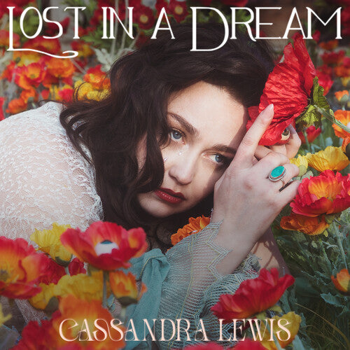 Cassandra Lewis: Lost In A Dream