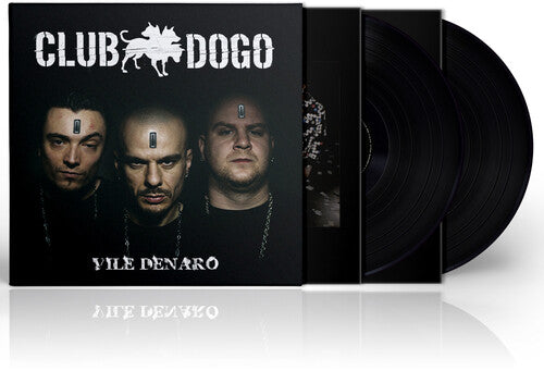 Club Dogo: Vile Denaro