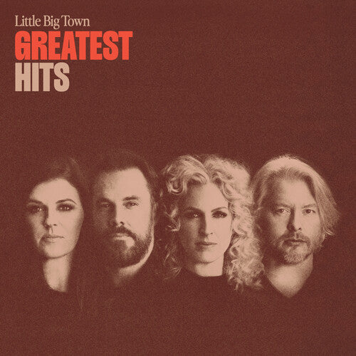 Little Big Town: Greatest Hits