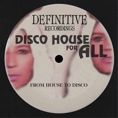 From House to Disco: Disco House For All