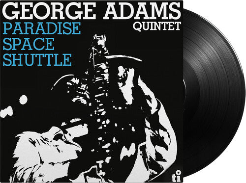 George Quintet Adams: Paradise Space Shuttle - 180-Gram Black Vinyl