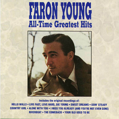 Faron Young: All-Time Greatest Hits