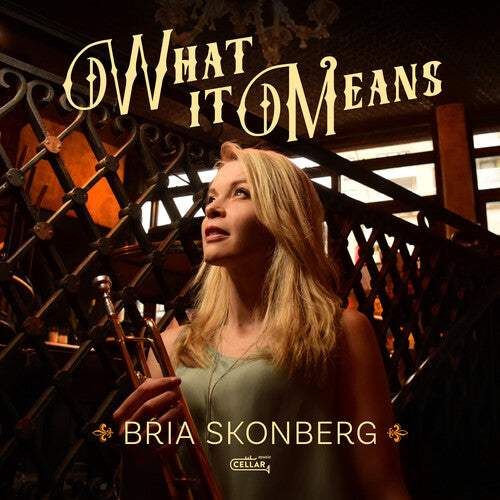 Bria Skonberg: What It Means