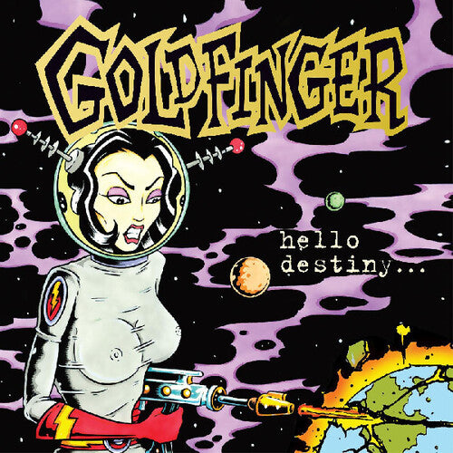 Goldfinger: Hello Destiny