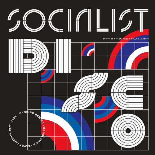 Various Artists: Socialist Disco: Dancing Behind Yugoslavia's Curtain (Various Artists)