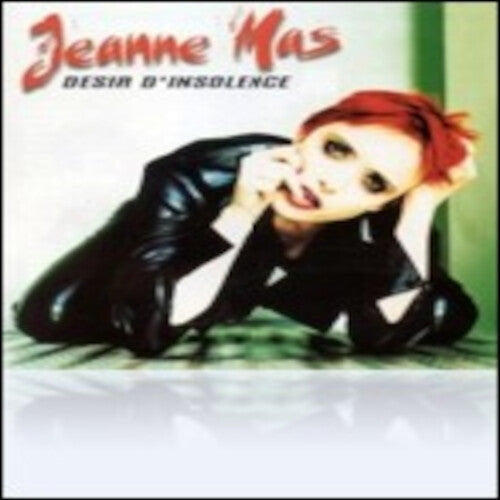 Jeanne Mas: Desir D'Insolence