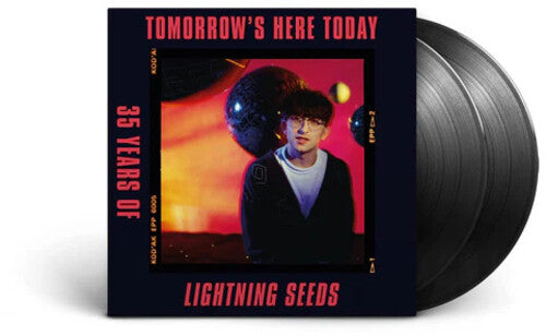 The Lightning Seeds: Tomorrow's Here Today