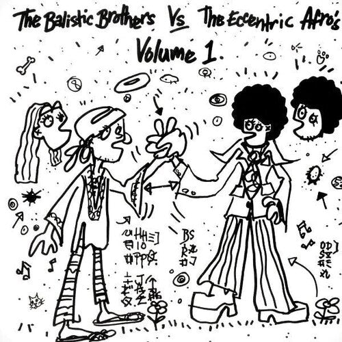 The Ballistic Brothers: The Ballistic Brothers vs. the Eccentric Afros - Vol. 1