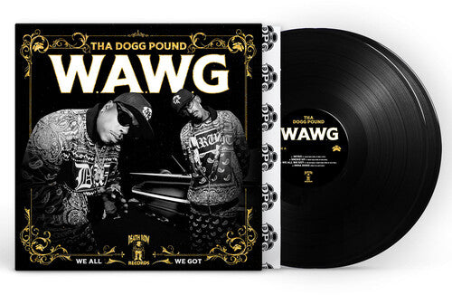 Tha Dogg Pound: W.A.W.G. (We All We Got)