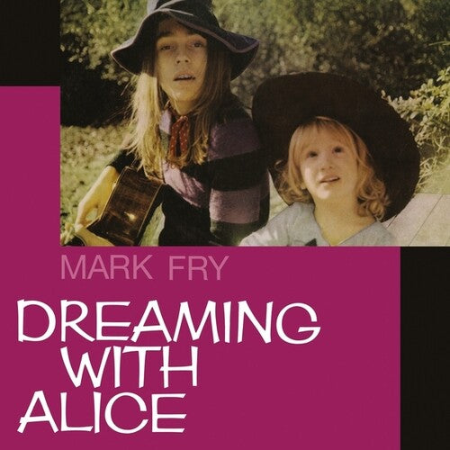 Mark Fry: Dreaming with Alice