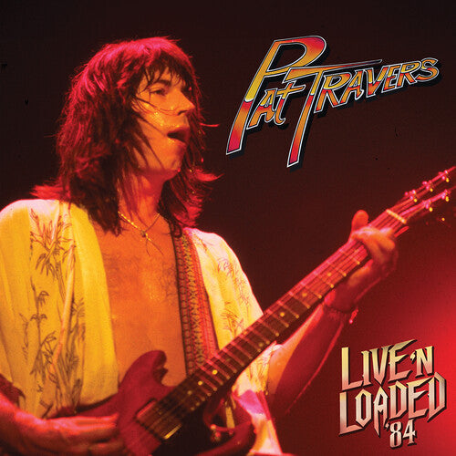 Pat Travers: Live 'N Loaded '84 - Red