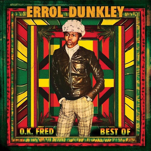 Errol Dunkley: Ok Fred - Best of