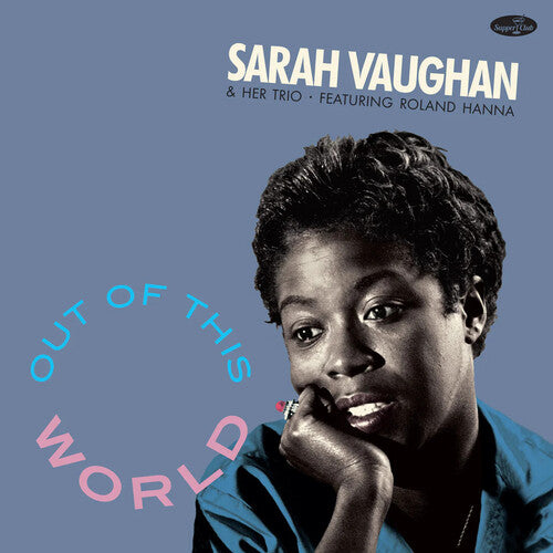 Sarah Vaughan: Out Of This World - Limited 180-Gram Vinyl with Bonus Tracks