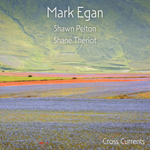 Mark Egan: Cross Currents