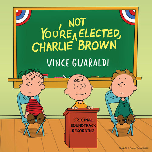 Vince Guaraldi: You're Not Elected, Charlie Brown