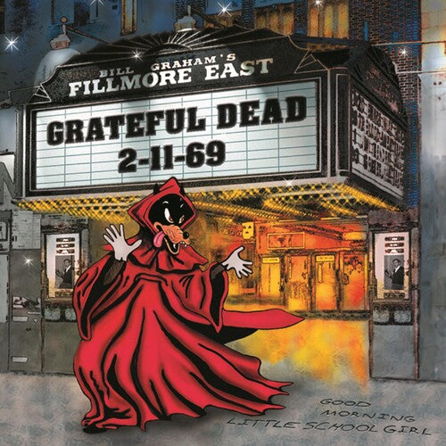 The Grateful Dead: Fillmore East 2-11-69