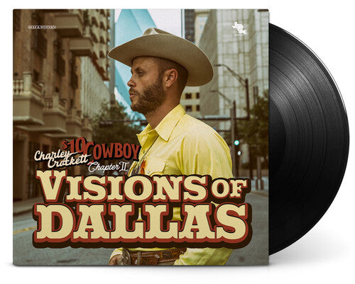 Charley Crockett: Visions Of Dallas