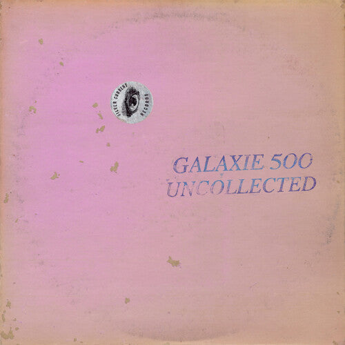 Galaxie 500: Uncollected Noise New York '88-'90