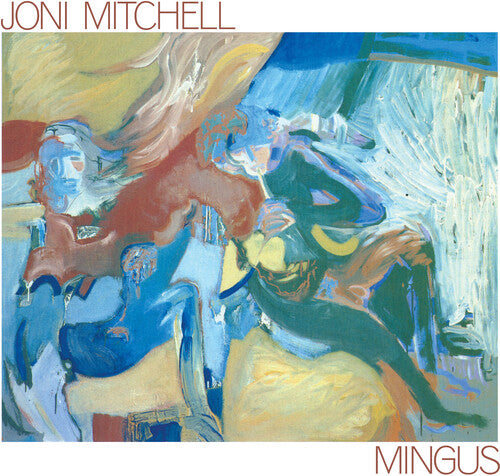 Joni Mitchell: Mingus