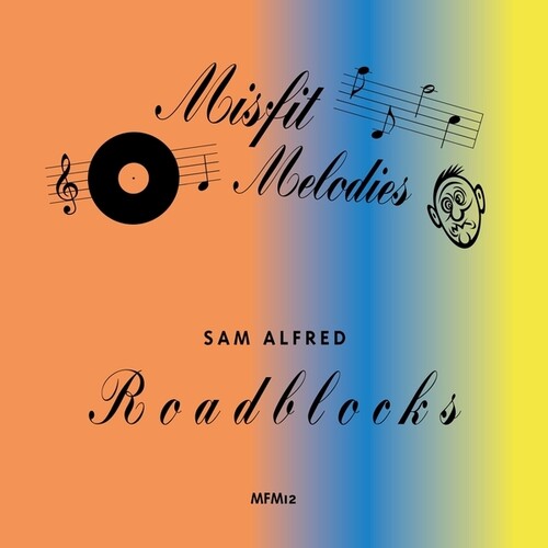 Sam Alfred: Roadblocks