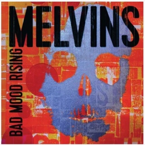 Melvins: Bad Mood Rising