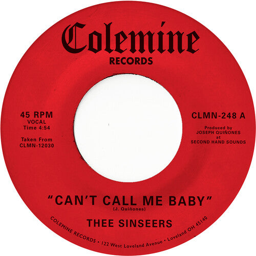 Thee Sinseers: Can't Call Me Baby / Take A Chance