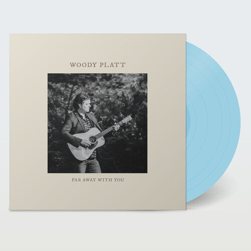 Woody Platt: Far Away with You - Blue