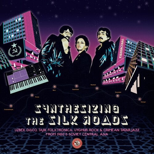 Various Artists: Synthesizing The Silk Roads: Uzbek Disco (Various Artists)