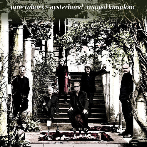 June Tabor & Oysterband: Ragged Kingdom