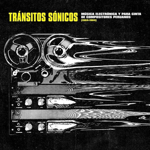 Various Artists: Transitos Sonicos: Musica Electronica Y Para Cinta De Compositores Peruanos (1964-1984)