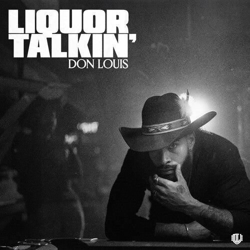 Don Louis: Liquor Talkin'