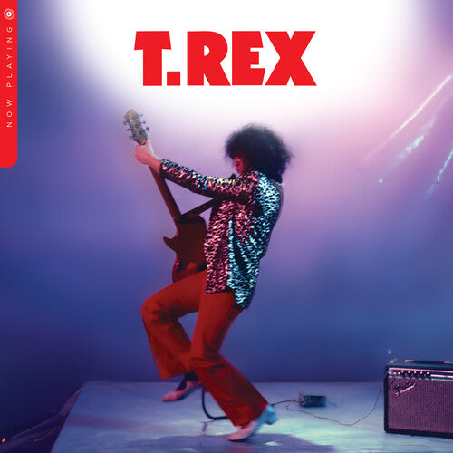 T-Rex: T. Rex   Now Playing