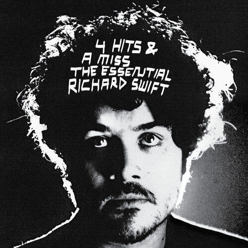 Richard Swift: 4 Hits & a Miss - the Essential Richard Swift