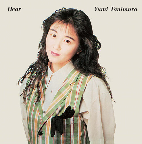 Yumi Tanimura: Hear