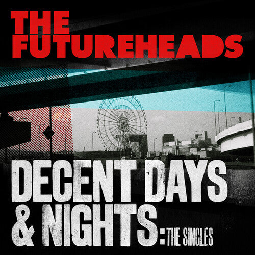 The Futureheads: Decent Days & Nights: The Singles - Transparent Red Vinyl