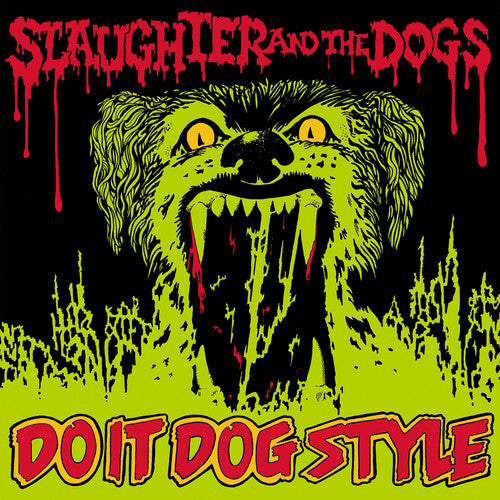 Slaughter & the Dogs: Do It Dog Style