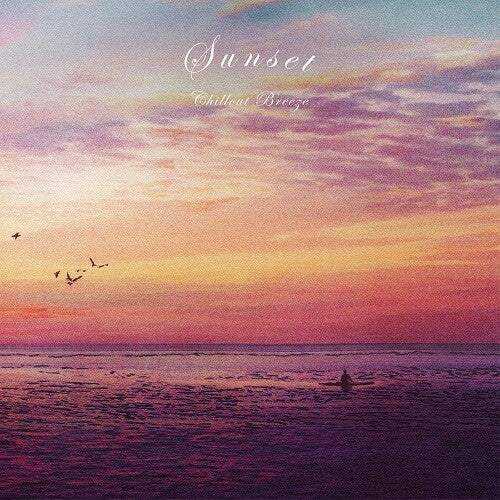 Various Artists: Sunset Chillout Breeze (Various Artists)