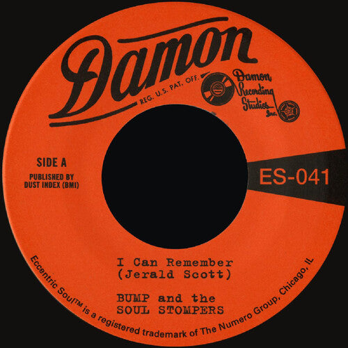 Bump & the Soul Stompers: I Can Remember B/W Standing on the Outside