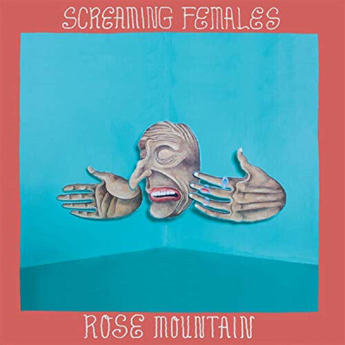 Screaming Females: Rose Mountain