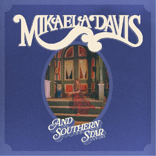 Mikaela Davis: And Southern Star