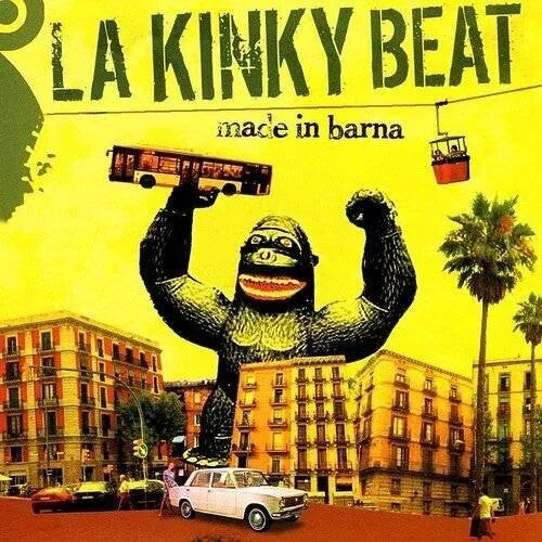 La Kinky Beat: Made In Barna