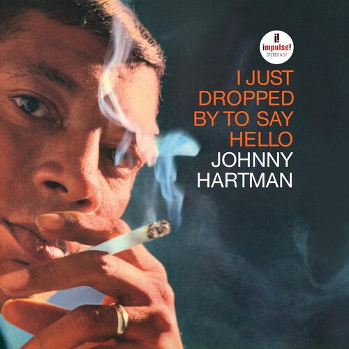 Johnny Hartman: I Just Dropped By To Say Hello (Verve By Request Series)