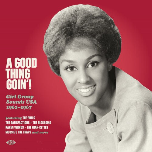 A Good Thing Goin'! Girl Group Sounds Usa 1962-1967 / Various