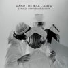 Shakey Graves: And the War Came: Ten Year Anniversary Edition