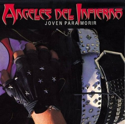 Angeles Del Infierno: Joven Para Morir