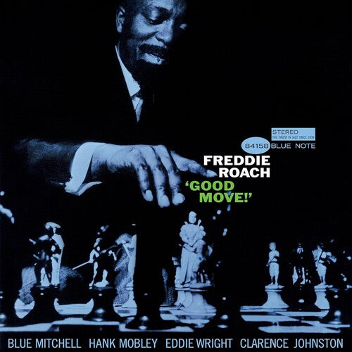 Freddie Roach: Good Move (Blue Note Tone Poet Series)