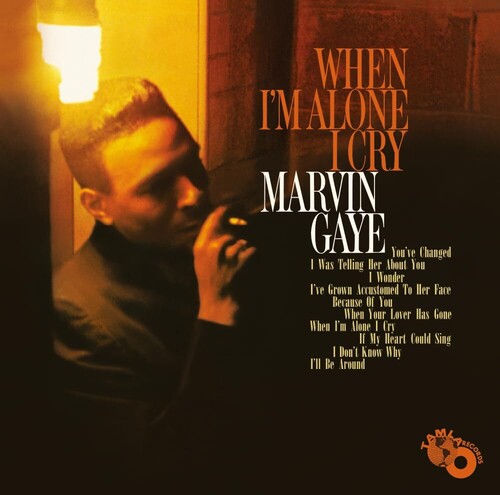 Marvin Gaye: When I'm Alone I Cry (Mono Edition)