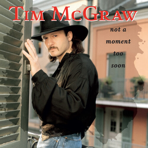 Tim McGraw: Not A Moment Too Soon (30th Anniversary)