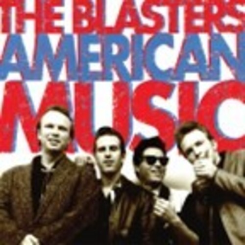 The Blasters: American Music