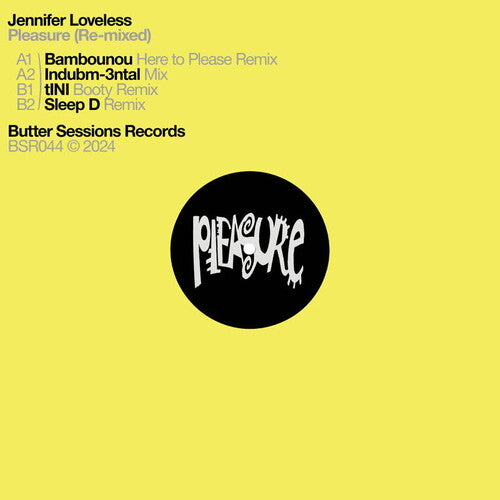 Jennifer Loveless: Pleasure (Re-mixed)